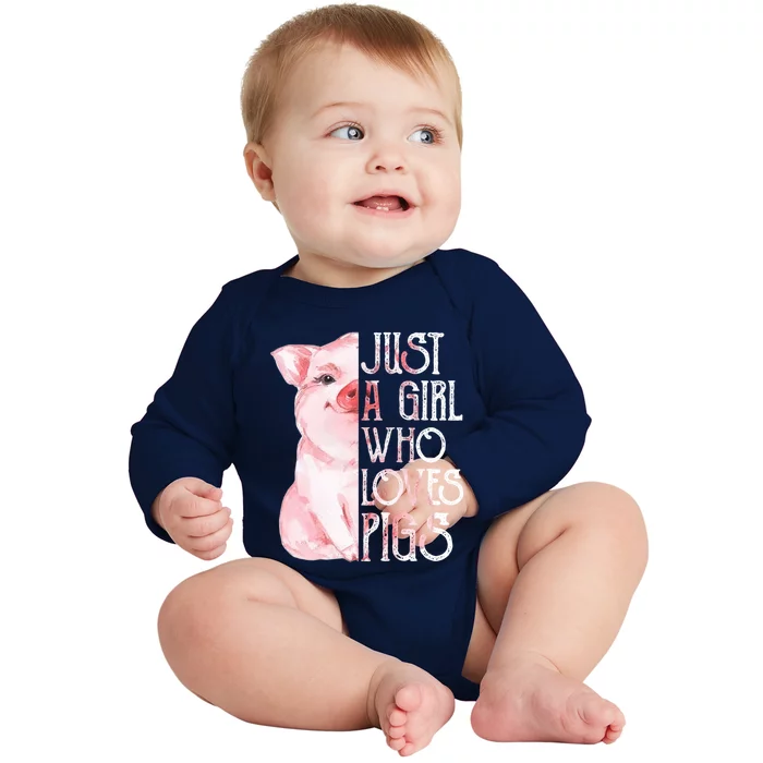 Just A Who Loves Pigs Funny Pig Farmer Gift Gift Baby Long Sleeve Bodysuit