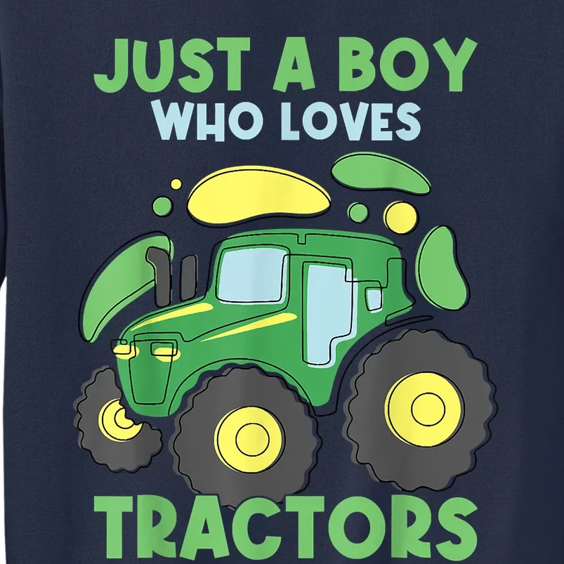 Just A Who Loves Tractors Funny Tractor Lover Sweatshirt