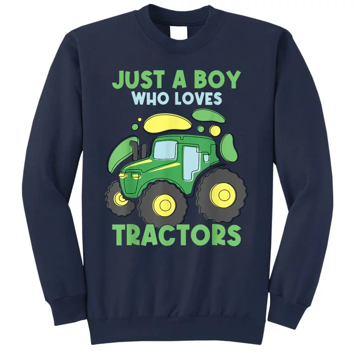 Just A Who Loves Tractors Funny Tractor Lover Sweatshirt