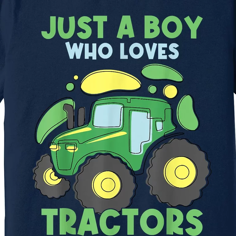 Just A Who Loves Tractors Funny Tractor Lover Premium T-Shirt