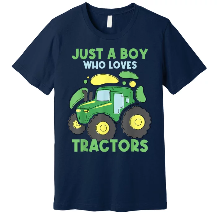 Just A Who Loves Tractors Funny Tractor Lover Premium T-Shirt