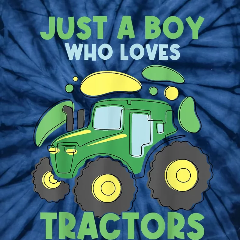 Just A Who Loves Tractors Funny Tractor Lover Tie-Dye T-Shirt