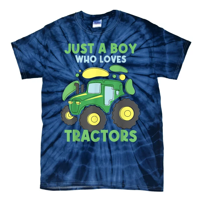 Just A Who Loves Tractors Funny Tractor Lover Tie-Dye T-Shirt