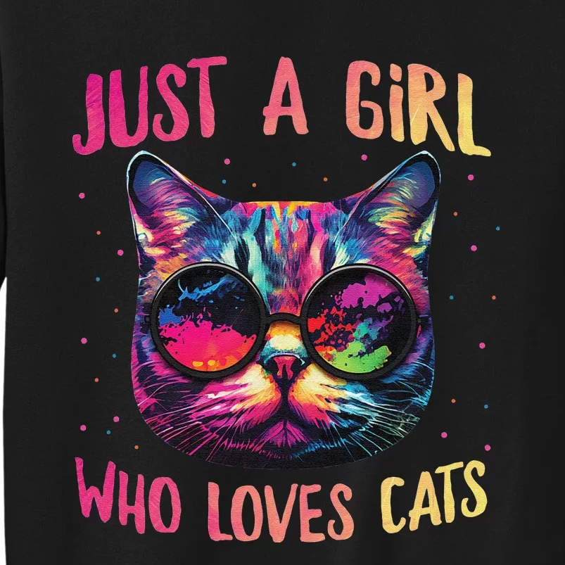 Just A  Who Loves Cats Cute Cat Lover Tall Sweatshirt