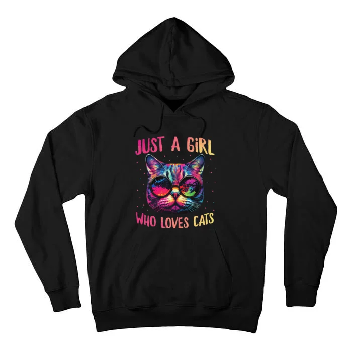 Just A  Who Loves Cats Cute Cat Lover Tall Hoodie