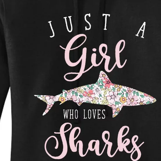 Just A Who Loves Sharks Women's Pullover Hoodie