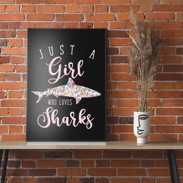 Just A Who Loves Sharks Poster