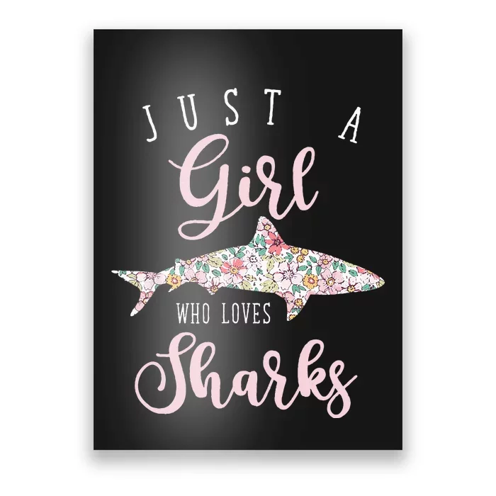 Just A Who Loves Sharks Poster