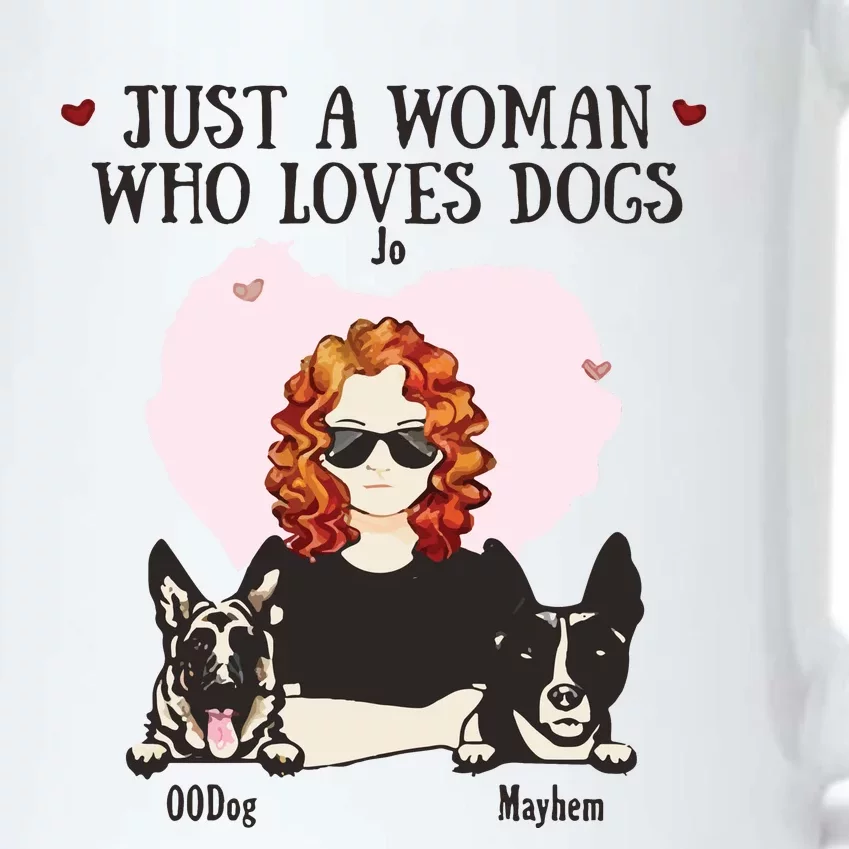 Just A Woman Who Loves Dog Jo 00dog Mayhem Black Color Changing Mug