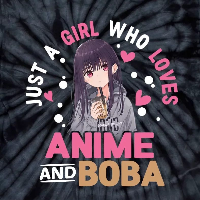 Just A Who Loves Anime And Boba Tea Anime Merch Tie-Dye T-Shirt