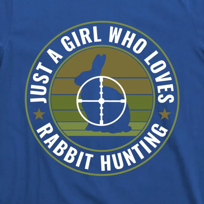 Just A Who Loves Rabbit Hunting Rabbit Hunter Cool Gift T-Shirt