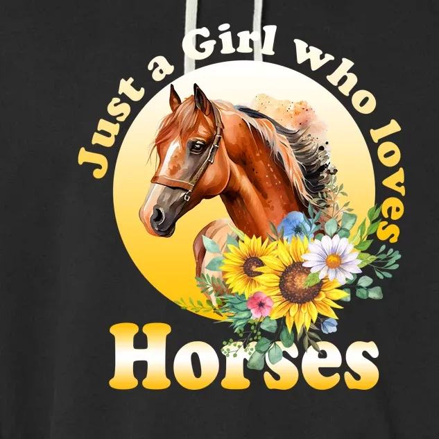 Just AGirl Who Loves Horses Sunflower Cute Gift Garment-Dyed Fleece Hoodie