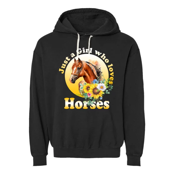 Just AGirl Who Loves Horses Sunflower Cute Gift Garment-Dyed Fleece Hoodie