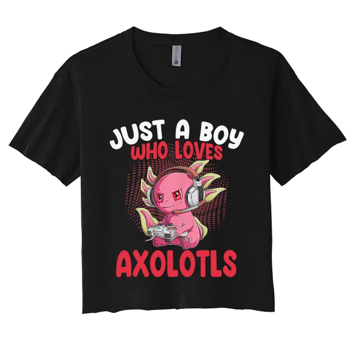 Just a  Who Loves Axolotls Funny Axolotl Gamer Women's Crop Top Tee