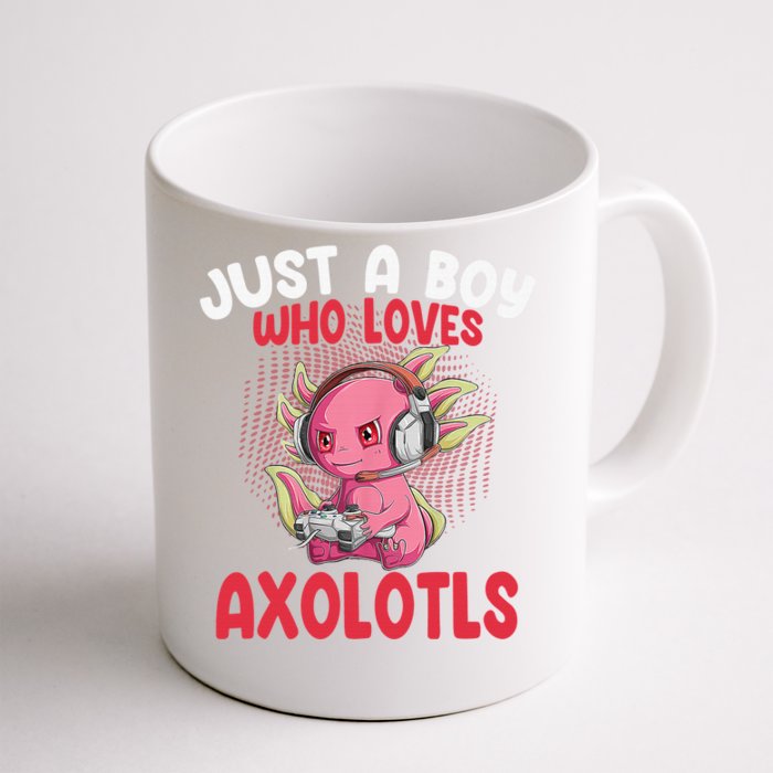 Just a  Who Loves Axolotls Funny Axolotl Gamer Front & Back Coffee Mug