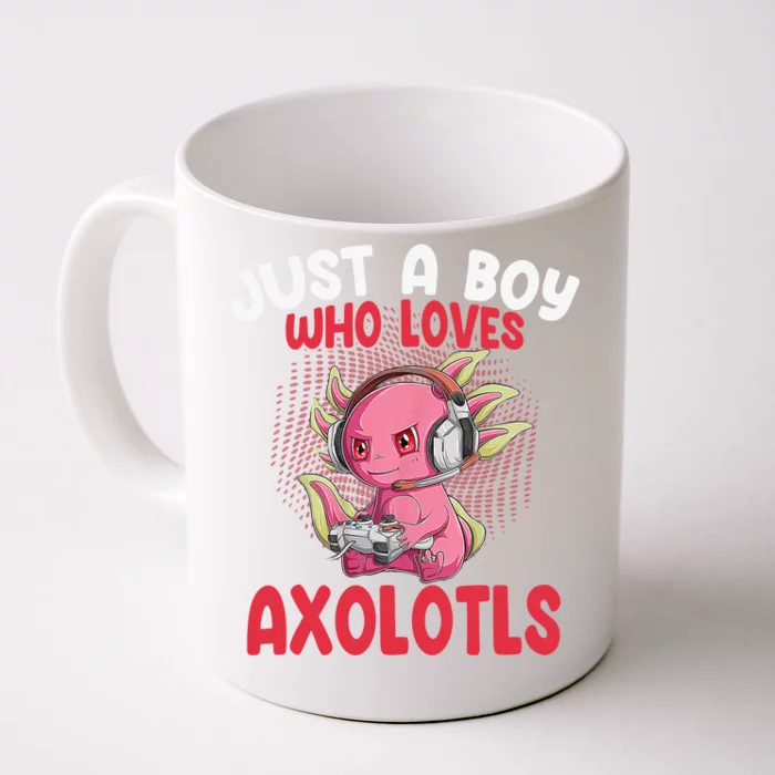 Just a  Who Loves Axolotls Funny Axolotl Gamer Front & Back Coffee Mug