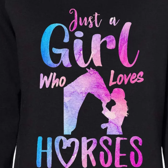 Just A Who Loves Horses Riding Cute Horse Womens California Wash Sweatshirt