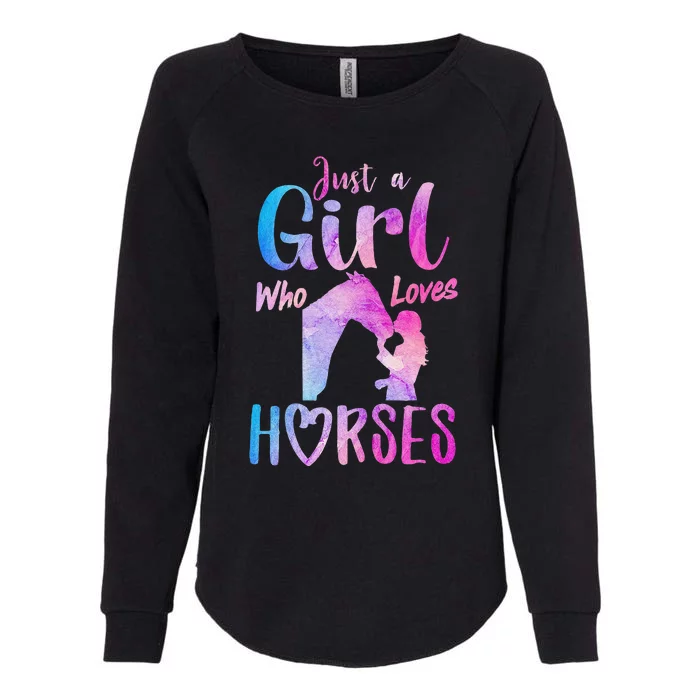 Just A Who Loves Horses Riding Cute Horse Womens California Wash Sweatshirt