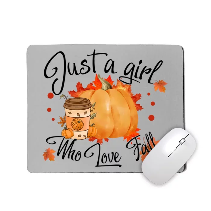 Just A Who Loves Fall Leaves Autumn Gift Mousepad