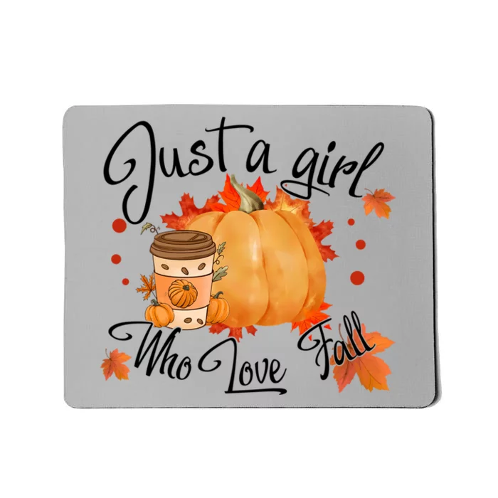 Just A Who Loves Fall Leaves Autumn Gift Mousepad