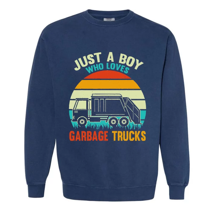 Just A Who Loves Garbage Trucks Garment-Dyed Sweatshirt