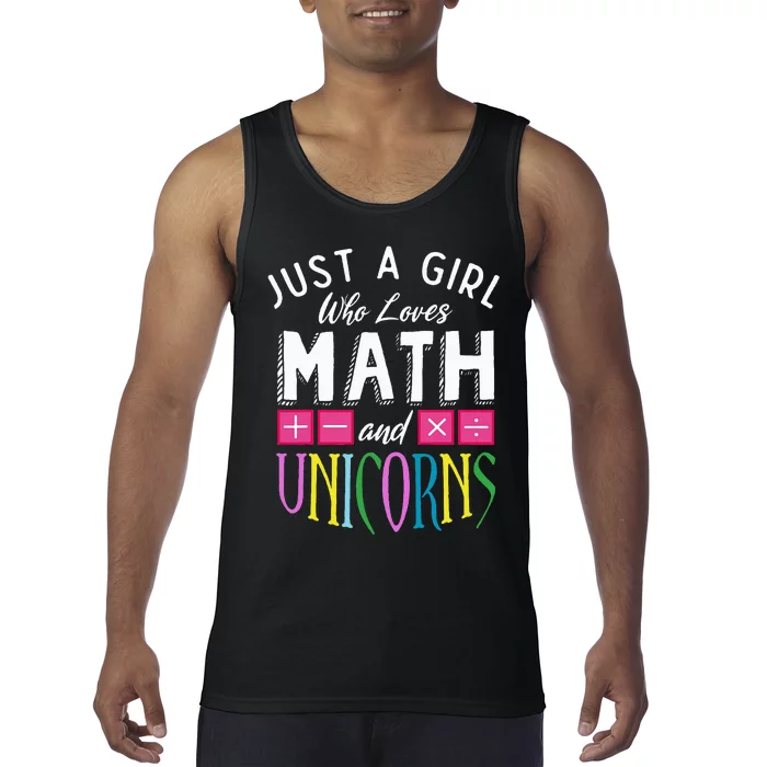 Just a who loves Math & Unicorns Funny Mathematics Tank Top