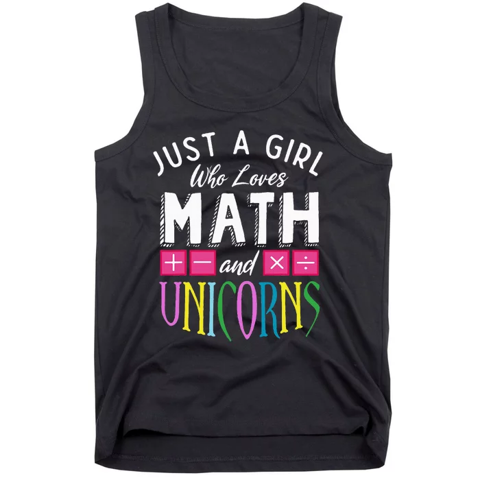 Just a who loves Math & Unicorns Funny Mathematics Tank Top