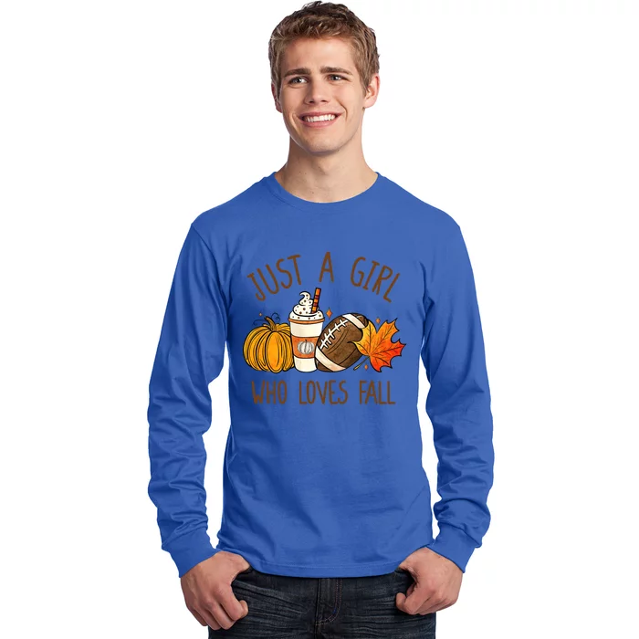 Just A Who Loves Fall Pumpkin Coffee Latte Football Gift Long Sleeve Shirt