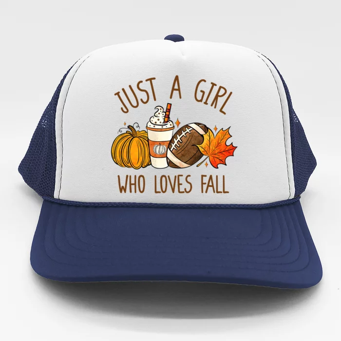 Just A Who Loves Fall Pumpkin Coffee Latte Football Gift Trucker Hat