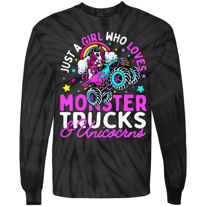 Just a Who Loves Monster Trucks and Unicorns Gift Tie-Dye Long Sleeve Shirt