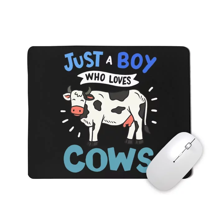 Just a  Who Loves Cows Funny Cows Lover Gift Mousepad