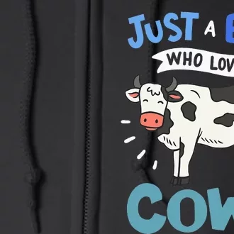 Just a  Who Loves Cows Funny Cows Lover Gift Full Zip Hoodie