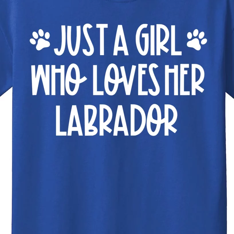 Just A Who Loves Her Labrador Dog Mom Labrador Lovers Gift Kids T-Shirt