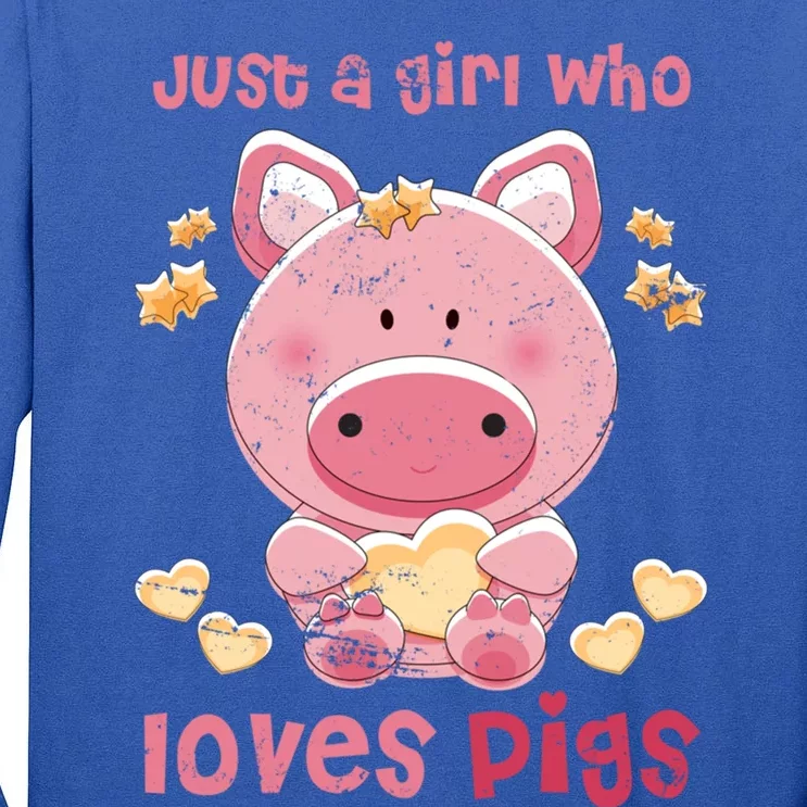 Just A Who Loves Pig Cute Gift Tall Long Sleeve T-Shirt