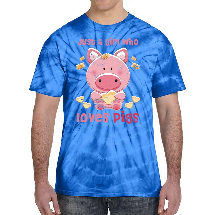 Just A Who Loves Pig Cute Gift Tie-Dye T-Shirt