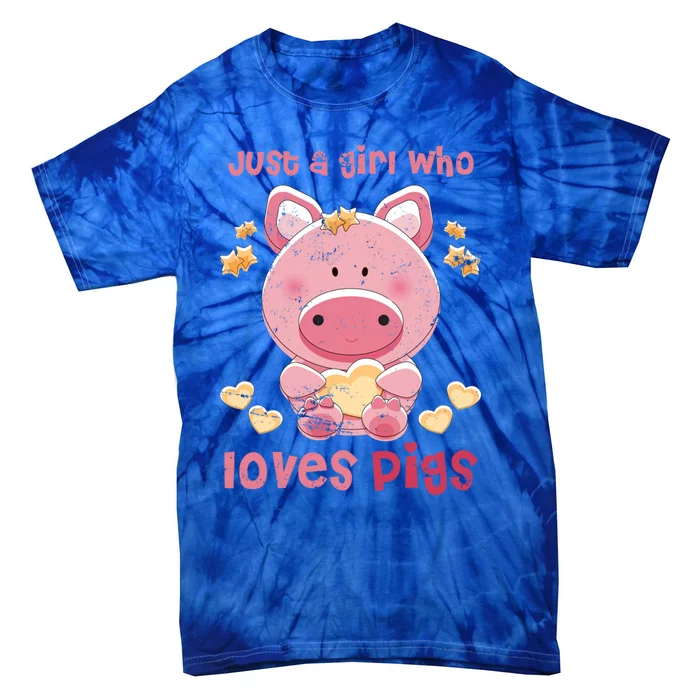 Just A Who Loves Pig Cute Gift Tie-Dye T-Shirt