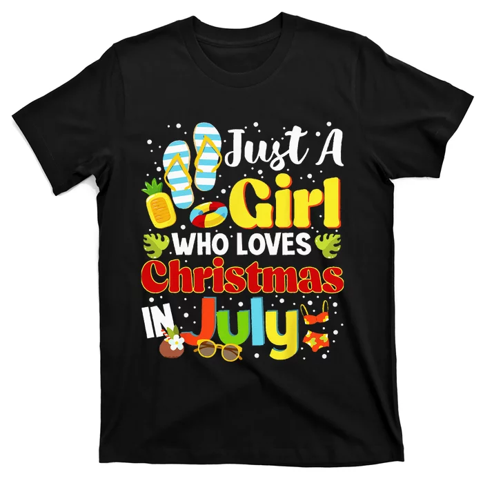 Just A Who Loves Christmas In July Summer T-Shirt