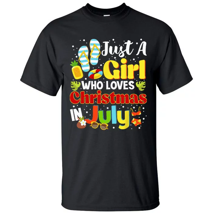 Just A Who Loves Christmas In July Summer Tall T-Shirt