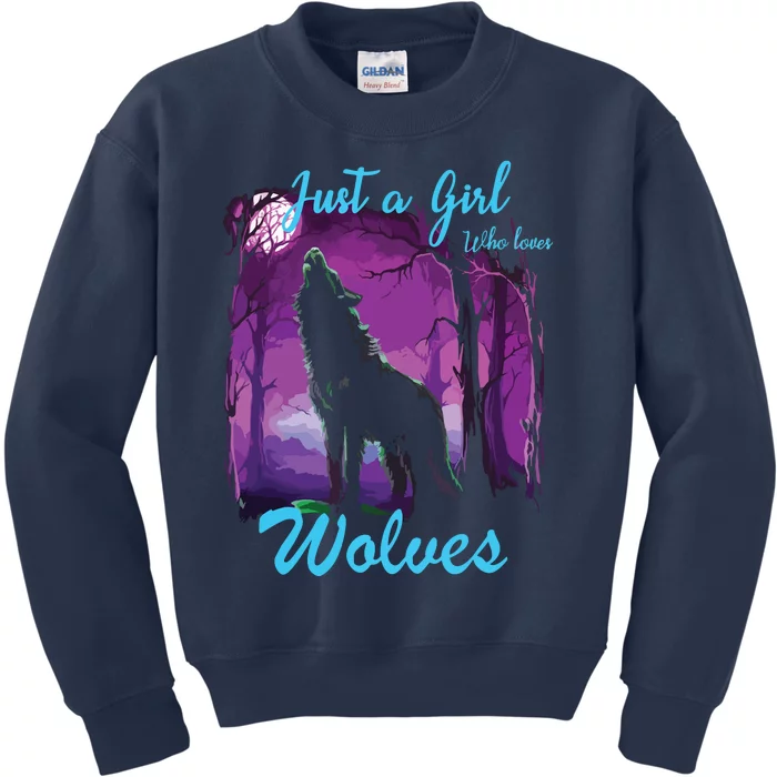 Just A Who Loves Wolves Wolf Kids Sweatshirt