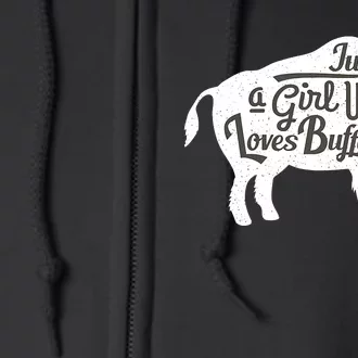 Just A  Who Loves Buffaloes Buffalo Bison Lover Full Zip Hoodie