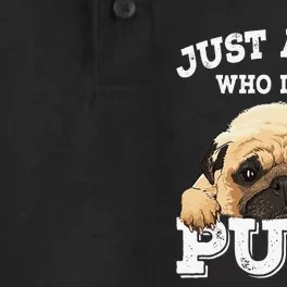 Just a who loves Pugs Funny Pug Lover Gift Dry Zone Grid Performance Polo