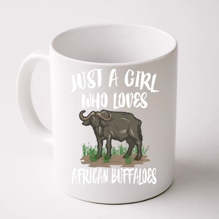 Just A Who Loves African Buffaloes Animal Gift Cute Gift Front & Back Coffee Mug