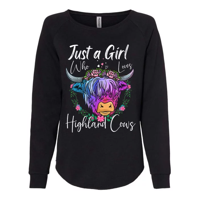 Just a Who Loves Highland Cows gift farmer Womens California Wash Sweatshirt