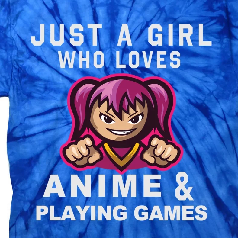 Just A Who Loves Anime And Playing Games Funny Gift Tie-Dye T-Shirt