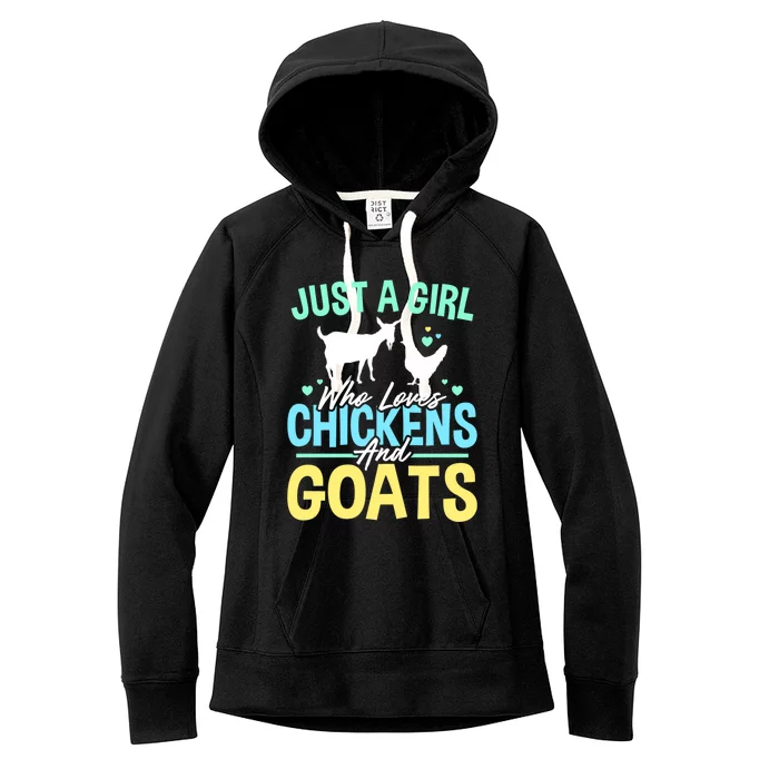 Just A Who Loves Chickens And Goats Funny Farm Owner Funny Gift Women's Fleece Hoodie