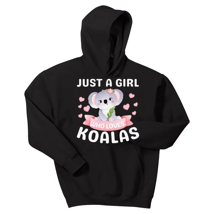 Just A Who Loves Koala Bear Dad Mom Birthday Gifts Kids Hoodie