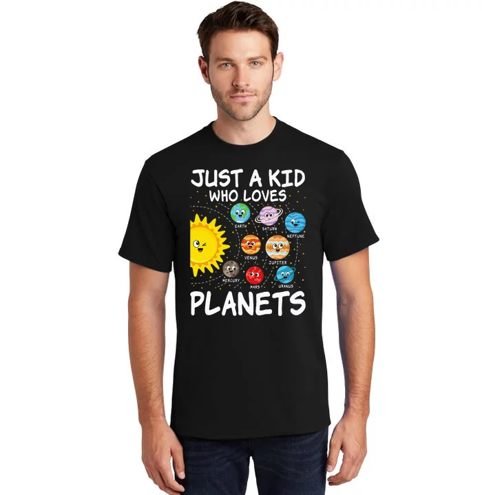 Just A Who Loves Planets Space Solar System Tall T-Shirt