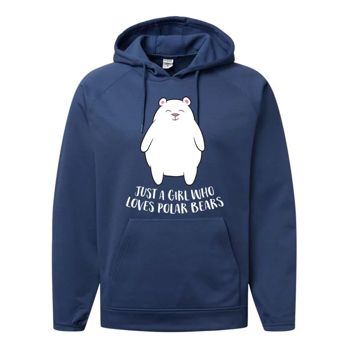 Just A Who Loves Polar Bears Cute Polar Bear Cute Gift Performance Fleece Hoodie