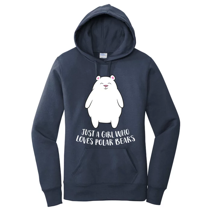 Just A Who Loves Polar Bears Cute Polar Bear Cute Gift Women's Pullover Hoodie