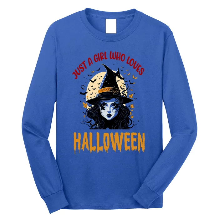 Just A Who Loves Halloween Funny Witch Spooky Gift Long Sleeve Shirt